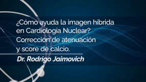 ?Cómo ayuda la imagen híbrida en Cardiología Nuclear? Corrección de atenuación y score de calcio.