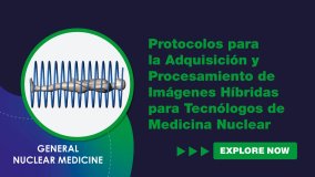Hybrid Imaging Acquisition and Processing Protocols for Nuclear Medicine Technologists (Spanish)
