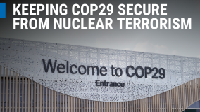 Keeping COP29 Secure from Nuclear Terrorism 