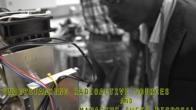 Understanding Radioactive Sources and Managing their Disposal