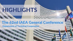 Highlights from the 62nd IAEA General Conference: Department of Technical Cooperation 