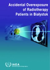 Accidental Overexposure of Radiotherapy Patients in Bialystok