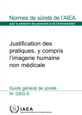 Justification des pratiques, y compris l’imagerie humaine non médicale