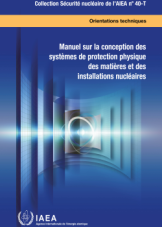 Manuel sur la conception des systèmes de protection physique des matières et des installations nucléaires