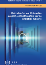 élaboration d'un plan d'intervention spécialisé en sécurité nucléaire pour les installations nucléaires