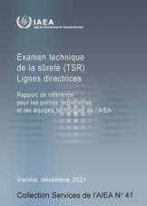 Examen technique de la s?reté (TSR) Lignes directrices