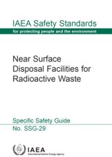 Near Surface Disposal Facilities for Radioactive Waste