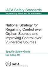 National Strategy for Regaining Control over Orphan Sources and Improving Control over Vulnerable Sources
