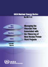 Managing the Financial Risk Associated with the Financing of New Nuclear Power Plant Projects
