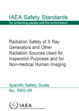 Radiation Safety of X Ray Generators and Other Radiation Sources Used for Inspection Purposes and for Non-medical Human Imaging