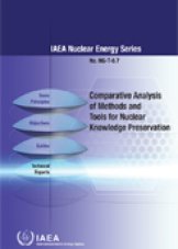 Comparative Analysis of Methods and Tools for Nuclear Knowledge Preservation