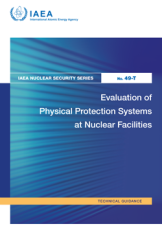 Evaluation of Physical Protection Systems at Nuclear Facilities
