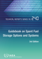 Guidebook on Spent Fuel Storage Options and Systems