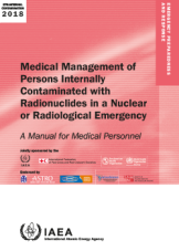 Medical Management of Persons Internally Contaminated with Radionuclides in a Nuclear or Radiological Emergency