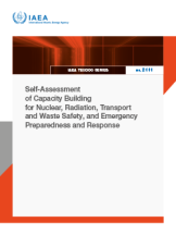 Self-Assessment of Capacity Building for Nuclear, Radiation, Transport and Waste Safety, and Emergency Preparedness and Response