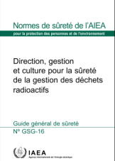 Direction, gestion et culture pour la s?reté de la gestion des déchets radioactifs
