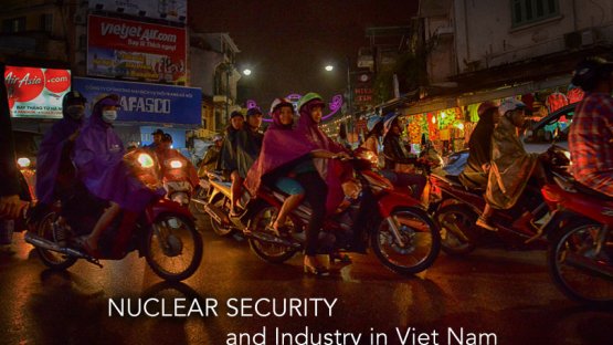 Travel with us to Viet Nam — IAEA International Conference on Nuclear Security: Commitments and Actions