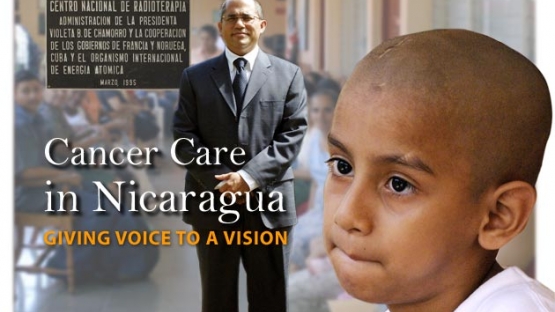 With the right mix of vision and dedication, the Radiotherapy Center in Nicaragua brings cancer care within the reach of thousands. The country is one of some 100 developing countries where the IAEA is helping national authorities to set up or improve cancer care facilities.