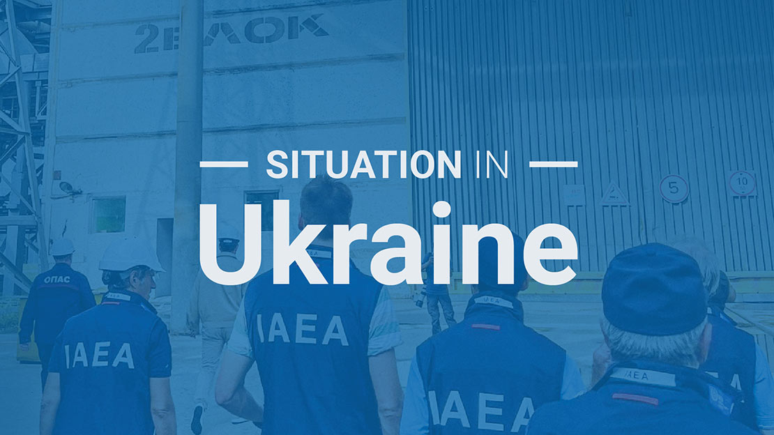 Update 323 – IAEA Director General Statement on Situation in Ukraine